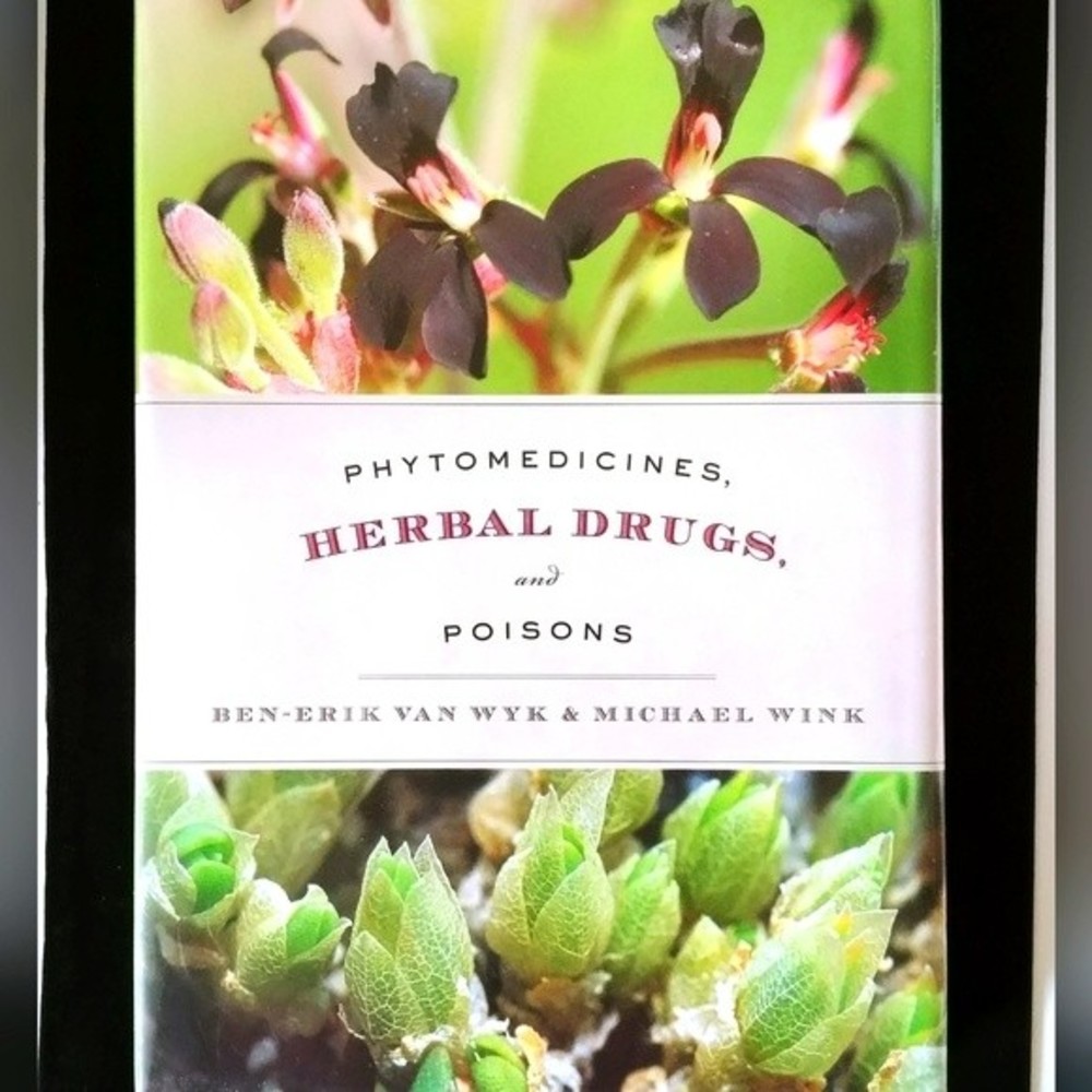 Phytomedicines, Herbal Remedies, and Poisons Book by Michael Wink